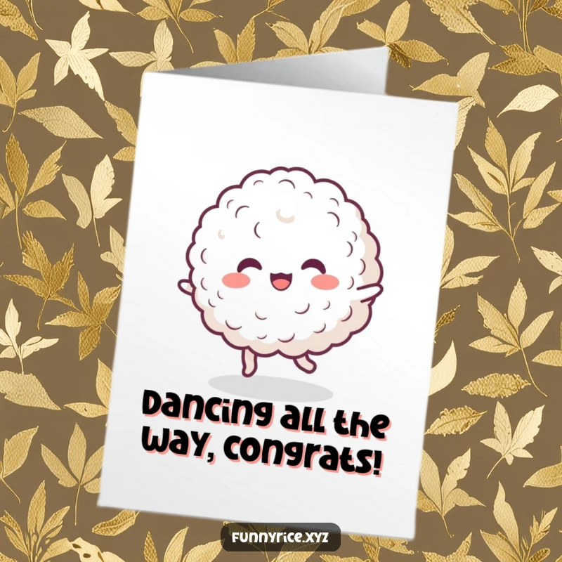Free Printable Congratulations Card: A cheerful rice blob dances with excitement, celebrating a fantastic accomplishment in a funny way.