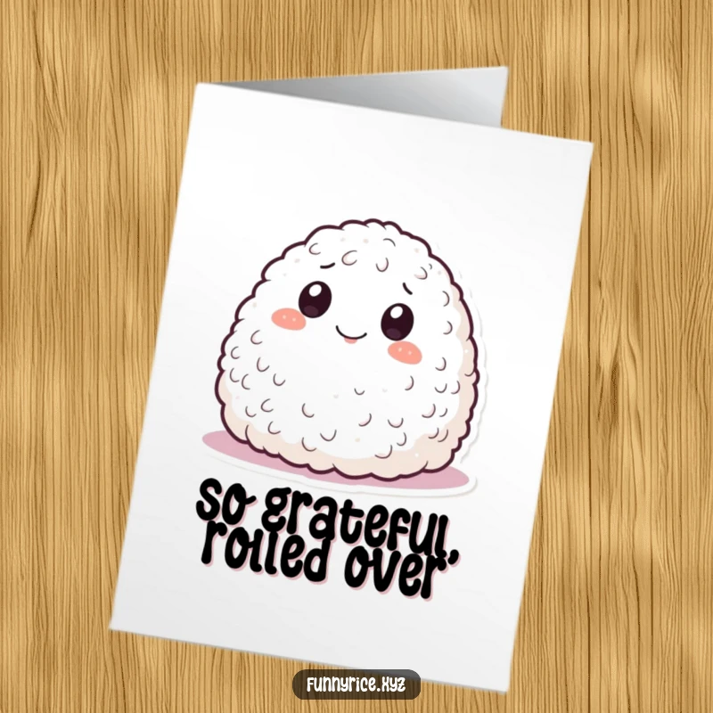 Funny Free Printable Thank You Card: A smiling rice mound with eyes playfully rolls, conveying thanks with a cheerful, tumbling motion.